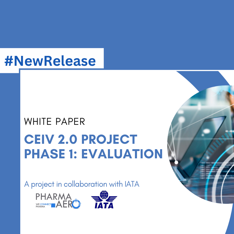 Pharma.Aero Finalizes the In-Depth Assessment of the CEIV Pharma Certification Program Together with IATA