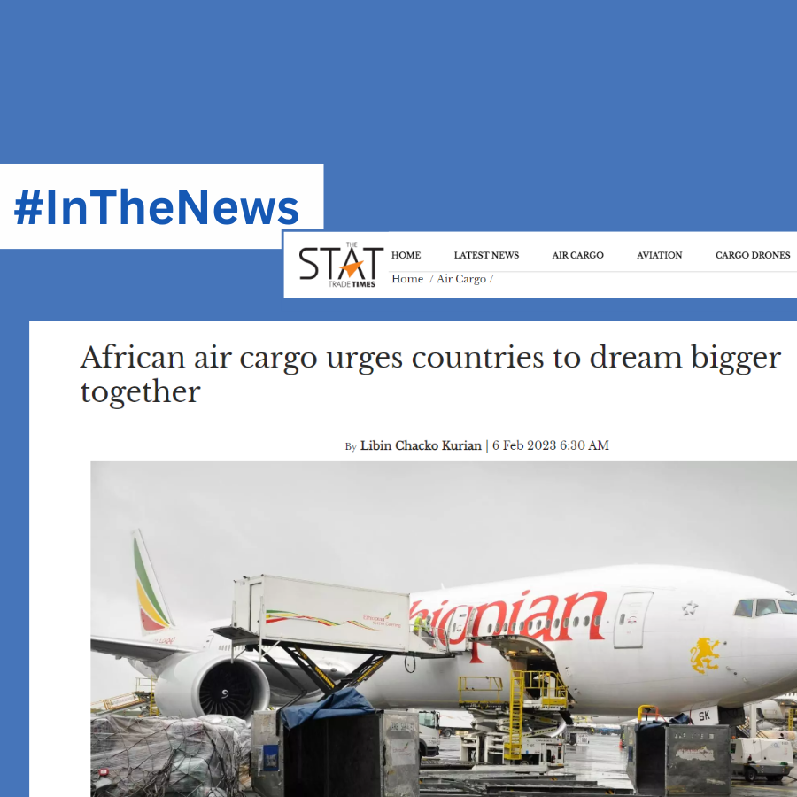 Pharma.Aero featuring in STAT Times cover story on the African Air Cargo